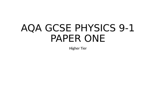 AQA GCSE PHYSICS PAPER ONE FULL REVISION  HIGHER