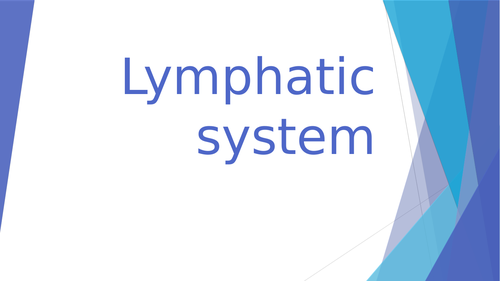 WJEC Medical Science Unit 1 LO2 - LYMPHATIC SYSTEM