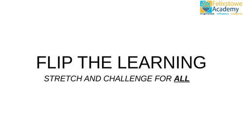 Flipping the Learning