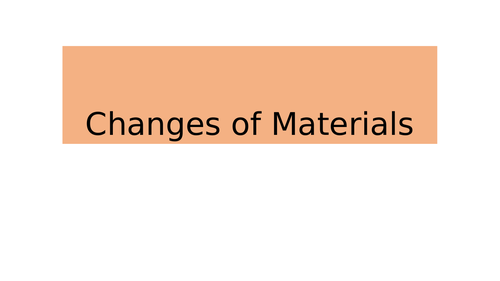 Changes of Materials BUNDLE KS2 Chemistry Science