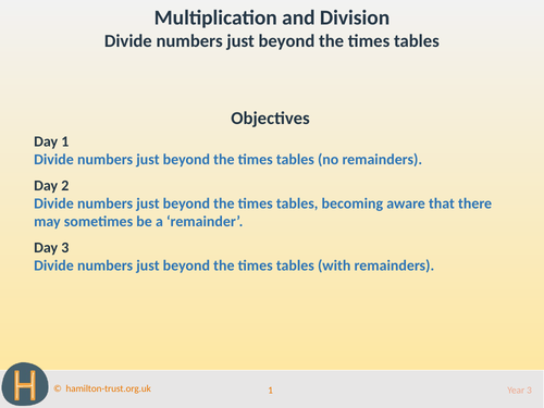 Divide numbers just beyond the times tables - Teaching Presentation - Year 3