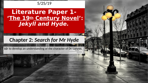 Jekyll and Hyde Chapter 2: the character of Dr Lanyon and setting