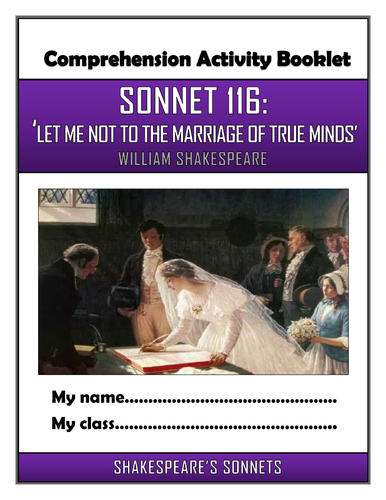 Shakespeare's Sonnet 116 - 'Let me not to the marriage of true minds' - Comprehension Booklet