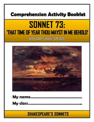 Shakespeare's Sonnet 73: 'That time of year thou mayst in me behold' - Comprehension Booklet!