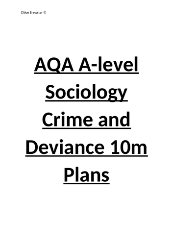 AQA A-level Sociology Crime 10m Essay Plans