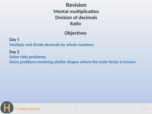 Mental multiplication and division and ratio - Teaching Presentation - Year 6
