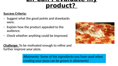 Y5 DT Lesson- Evaluating pizzas