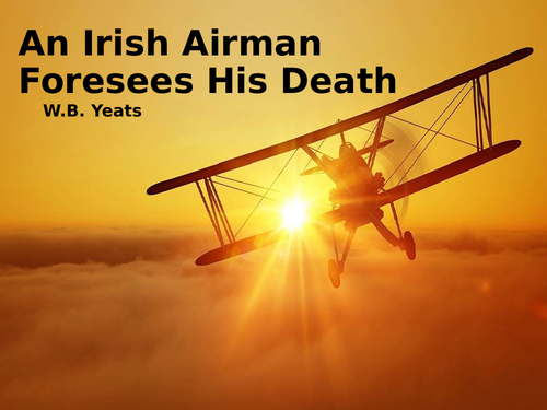 An Irish Airman Foresees His Death by W.B. Yeats (CCEA GCSE Conflict Poetry)