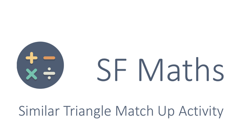 Similar Triangle Match Up Activity