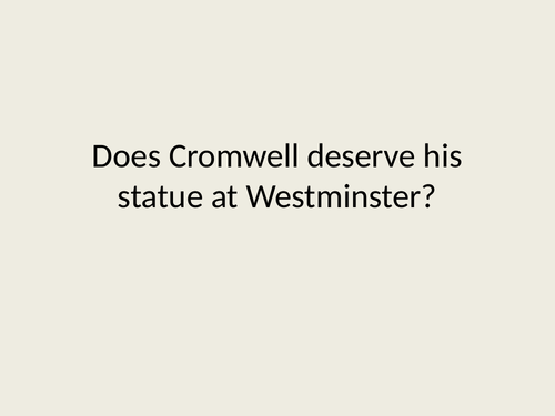 English Civil War - Oliver Cromwell, Does he deserve his statue?