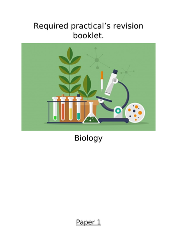 Biology AQA required practical revision booklet