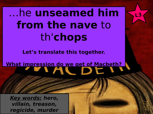 KS3 SEMH Macbeth L3 Act 1 Scene 2 Hero?