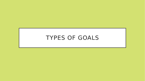 GCSE PE Types of Goals
