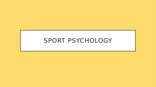 GCSE PE Sports Psychology