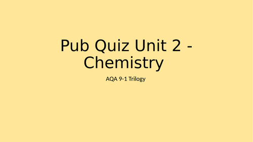 Pub quiz - unit 2 - Chemistry