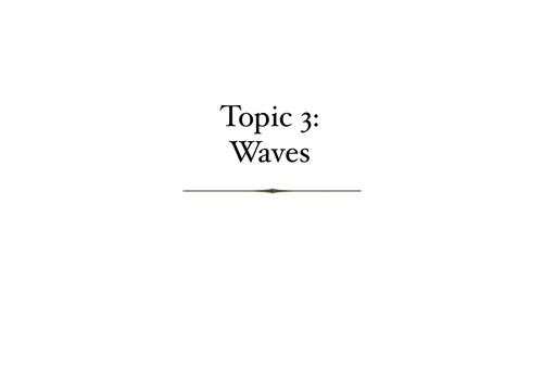 CAIE IGCSE Physics Topic 3 Waves