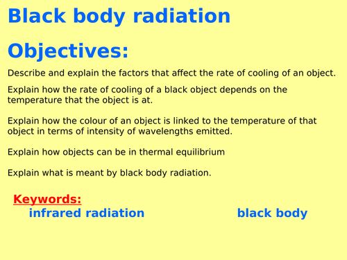 AQA P6.11 (Physics spec 4.6 - exams 2018) - Black body radiation (TRIPLE ONLY)