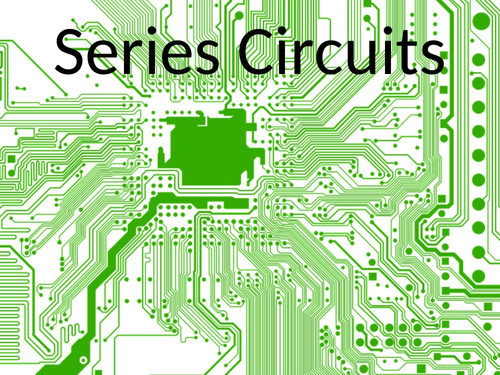 Series Circuits