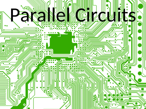 Parallel Circuits