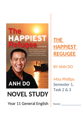 The Happiest Refugee by Anh Do Novel Study Unit of Work