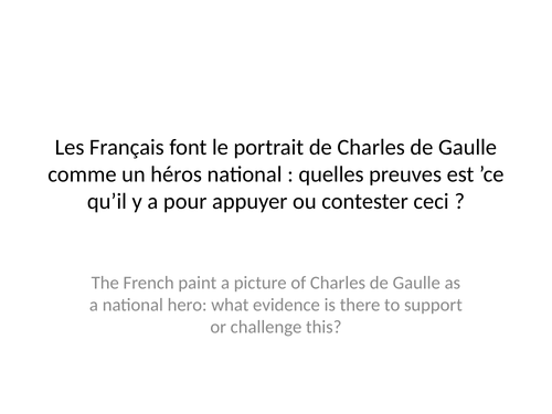 AQA A Level French Model IRP Exemple: Charles de Gaulle