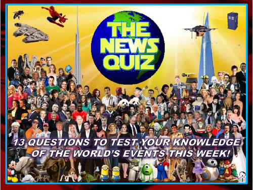 The News Quiz 17th - 24th June 2019 Form Tutor Time Current Affairs Topical Settler Starter