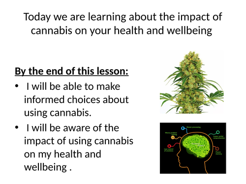 Cannabis and well being
