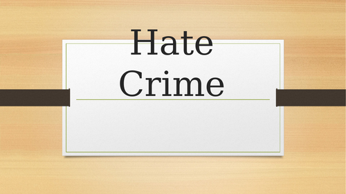 Hate Crime Presentation