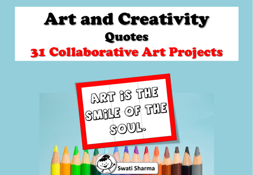Art and Creativity Quotes, Collaborative Art Project/Posters
