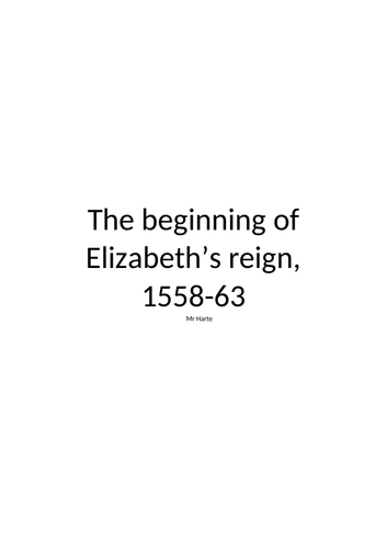 The beginning of Elizabeth's reign notes