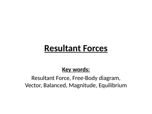 AQA 9-1 Resultant Forces
