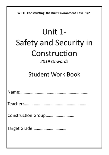 WJEC Safety & Security in Vocational Construction UNIT 1 Student Work Booklet
