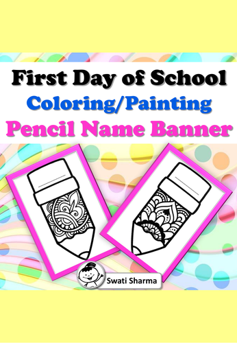 First Day, Back to School, Pencil Name Banner, Coloring/Painting Activity