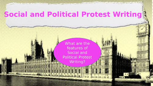 AQA KS5 English Lit - short introduction to Social and Political Protest Writing
