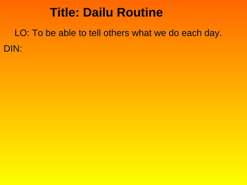 Daily Routine and Times of Day