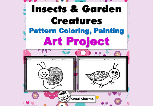Spring, Insects and Garden Creatures, Pattern Coloring, Painting Art Project