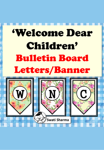 Welcome Dear Children Bulletin Board Letters Banner By Swati3