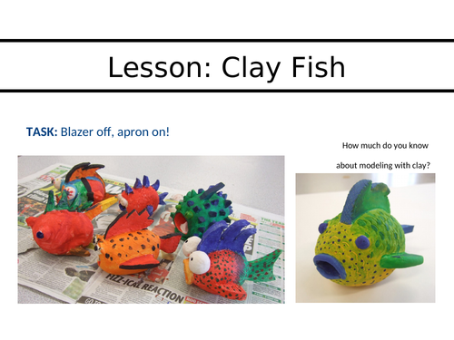 KS3 Clay Fish Project PowerPoint