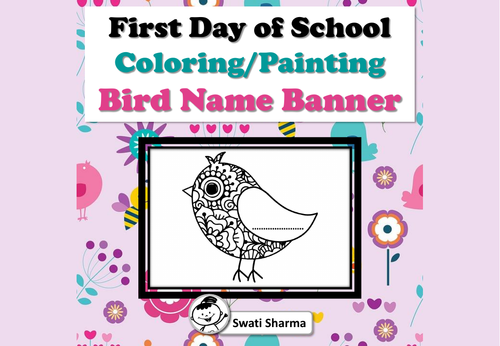 First Day of School Activity/Back to School, Coloring/Painting, Bird Name Banner