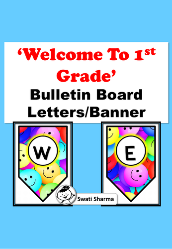 Welcome to 1st Grade, Bulletin Board Letters/Banner