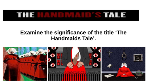 The Handmaids Tale insight through title.