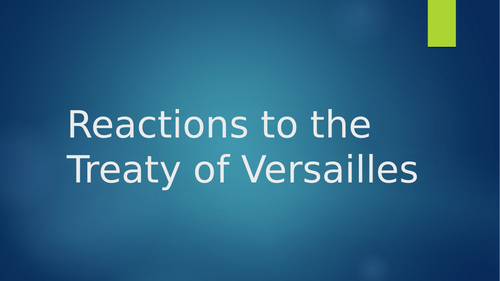 Reactions to the Treaty of Versailles