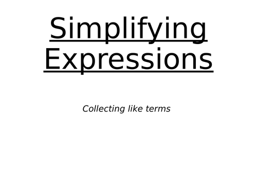 Simplifying Expressions, Collecting Like Terms
