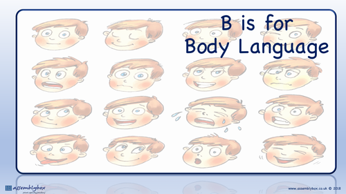 B is for Body Language - Whole School Assembly