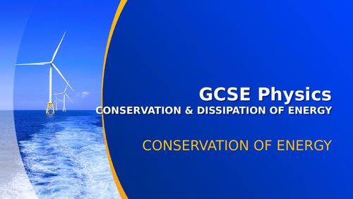 GCSE Physics Conservation of Energy Complete Lesson Pack (with Practical)