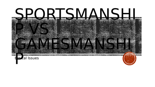 AQA PE GCSE Ethical issues full lessons