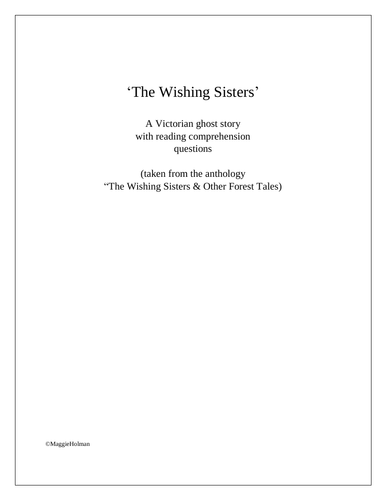 The Wishing Sisters: A Victorian Ghost Story & Reading Comprehension
