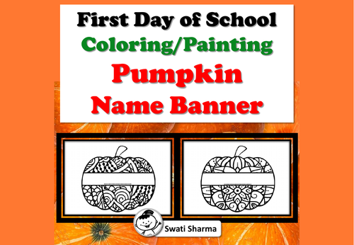 First Day of School Activity/Back to School, Coloring, Pumpkin Name Banner