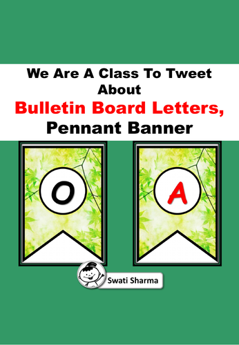 'We Are A Class To Tweet About', Leaves, Bulletin Board Letters, Pennant Banner