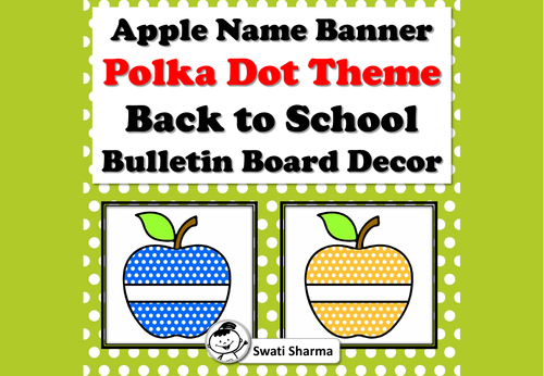 Apple Name Banner Polka Dot Theme Back To School Bulletin Board